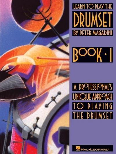 Learn to Play the Drumset: Beginning Drum Method
