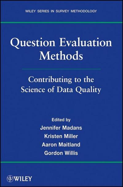 Question Evaluation Methods