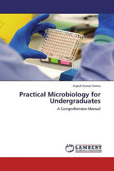 Practical Microbiology for Undergraduates