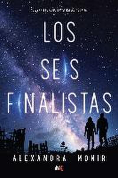 Monir, A: Seis finalistas