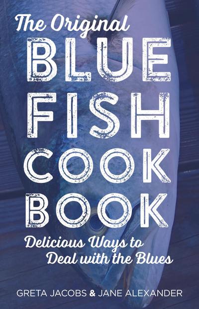 Jacobs, G: Original Bluefish Cookbook
