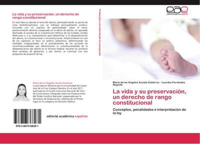 La vida y su preservación, un derecho de rango constitucional