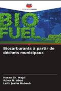 Biocarburants à partir de déchets municipaux