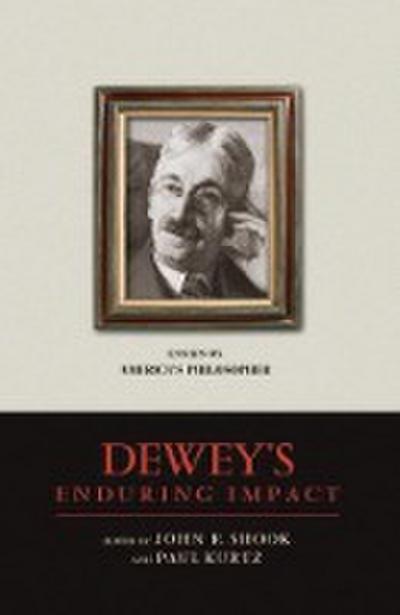 Dewey’s Enduring Impact