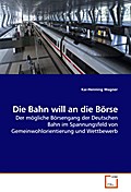 Die Bahn will an die Börse