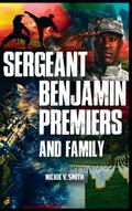 Sergeant Benjamin Premiers and Family