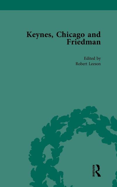 Keynes, Chicago and Friedman, Volume 2