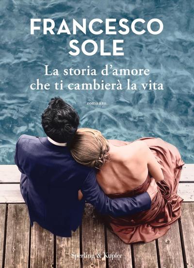 La storia d’amore che ti cambierà la vita
