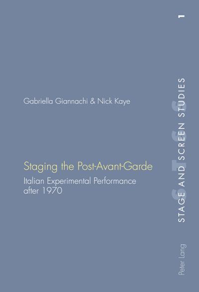 Staging the Post-Avant-Garde