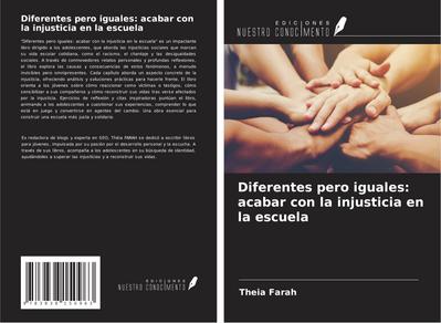 Diferentes pero iguales: acabar con la injusticia en la escuela