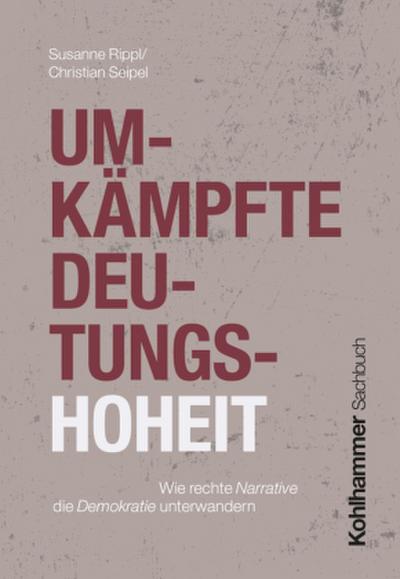Umkämpfte Deutungshoheit