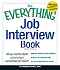 The Everything Job Interview Book