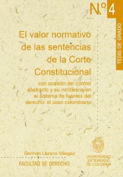 El valor normativo de las sentencias de la Corte Constitucional