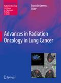 Advances in Radiation Oncology in Lung Cancer (Medical Radiology)