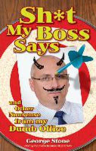 Sh*t My Boss Says