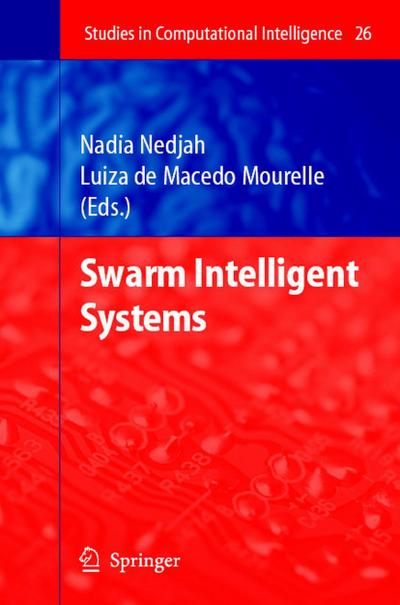 Swarm Intelligent Systems