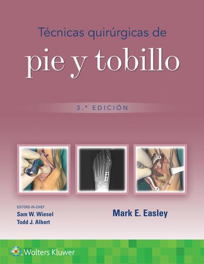 Easley, M: Tecnicas quirurgicas de pie y tobillo