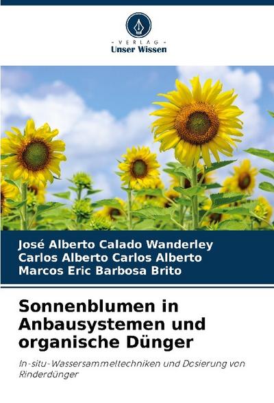 Sonnenblumen in Anbausystemen und organische Dünger