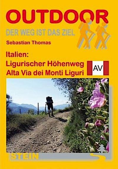 Italien: Ligurischer Höhenweg / Alta Via dei Monti Liguri. OutdoorHandbuch