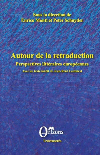 Autour de la retraduction