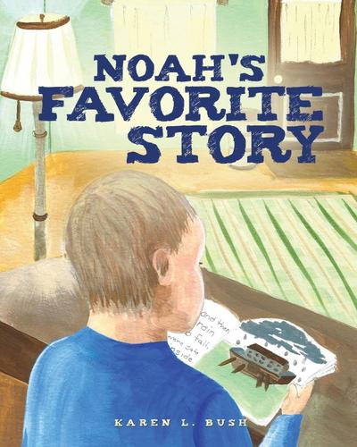 Noah’s Favorite Story