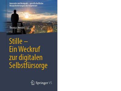 Stille - Ein Weckruf zur digitalen Selbstfürsorge