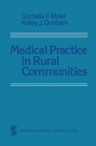 MEDICAL PRACTICE, IN RURAL COMMUNITIES