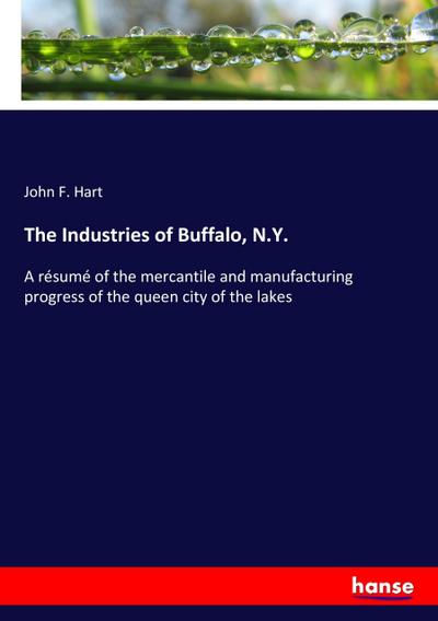 The Industries of Buffalo, N.Y.