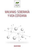 Malvinas: soberanía y vida cotidiana