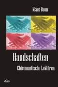 Handschaften: Chiromantische Lektüren