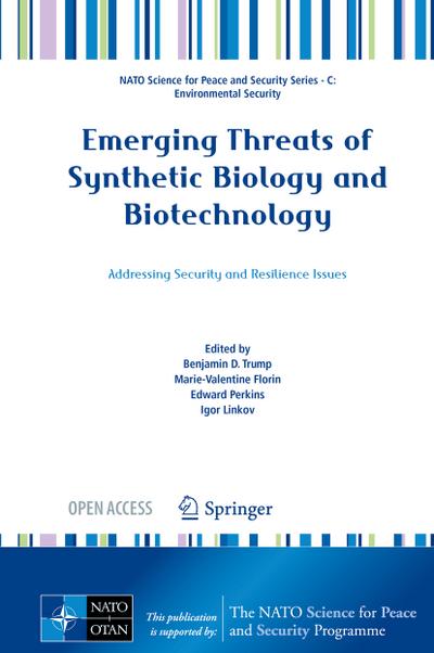Emerging Threats of Synthetic Biology and Biotechnology