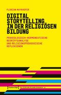 Digital Storytelling in der religiösen Bildung