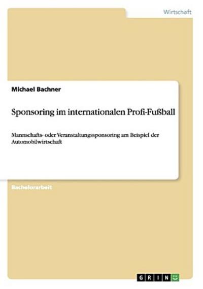 Sponsoring im internationalen Profi-Fußball