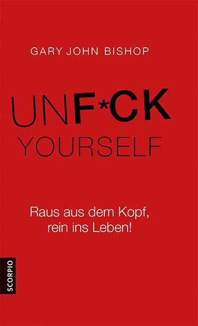 Unfuck Yourself