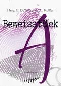 Beweisstück A. Eine a_sexuelle Anthologie