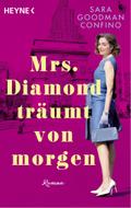 Mrs. Diamond träumt von morgen
