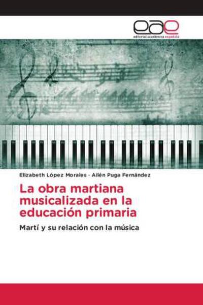La obra martiana musicalizada en la educación primaria