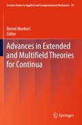 Advances in Extended and Multifield Theories for C