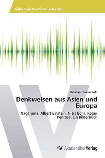 Denkweisen aus Asien und Europa