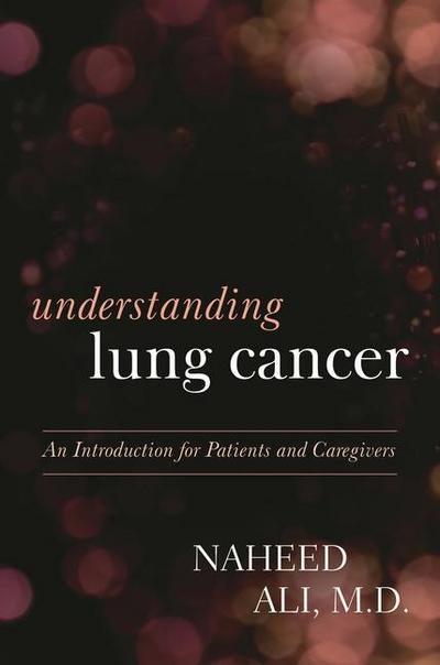 Understanding Lung Cancer
