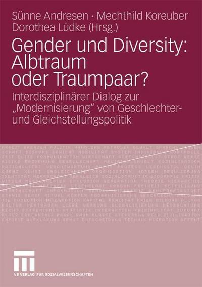 Gender und Diversity: Albtraum oder Traumpaar?