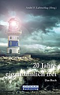 20 Jahre eigentümlich frei