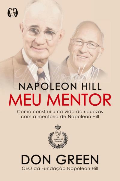 Napoleon Hill meu mentor