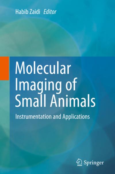 Molecular Imaging of Small Animals