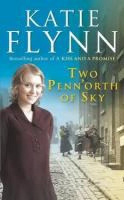 Flynn, K: Two Penn’orth Of Sky