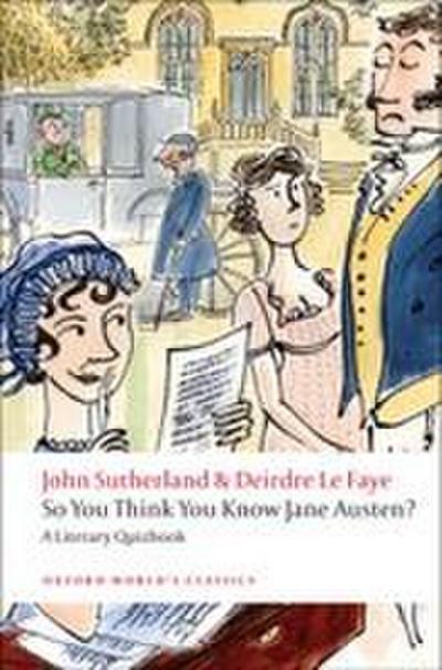 So You Think You Know Jane Austen?
