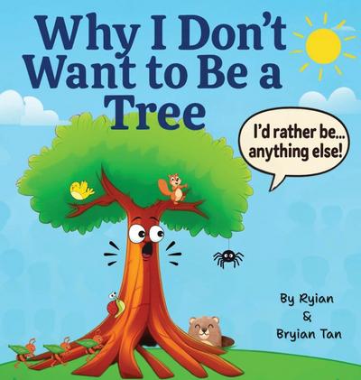 Why I Don’t Want To Be A Tree
