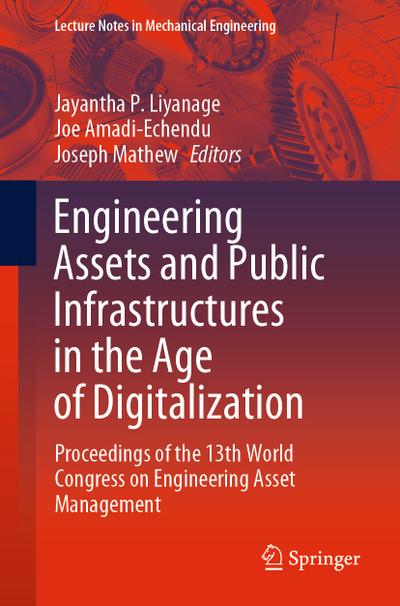 Engineering Assets and Public Infrastructures in the Age of Digitalization