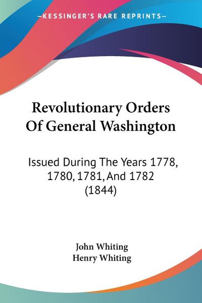 Revolutionary Orders Of General Washington