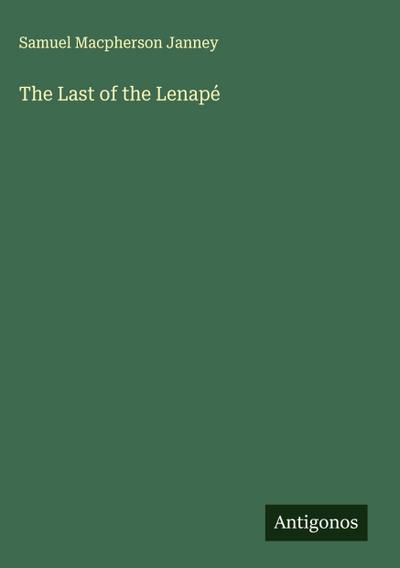 The Last of the Lenapé